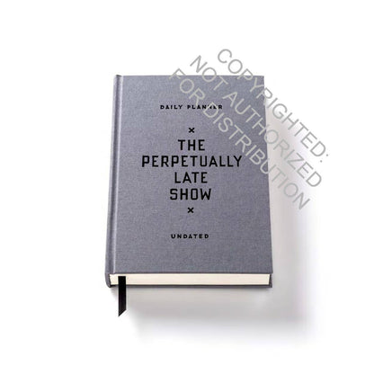 The Perpetually Late Show Undated Standard Planner