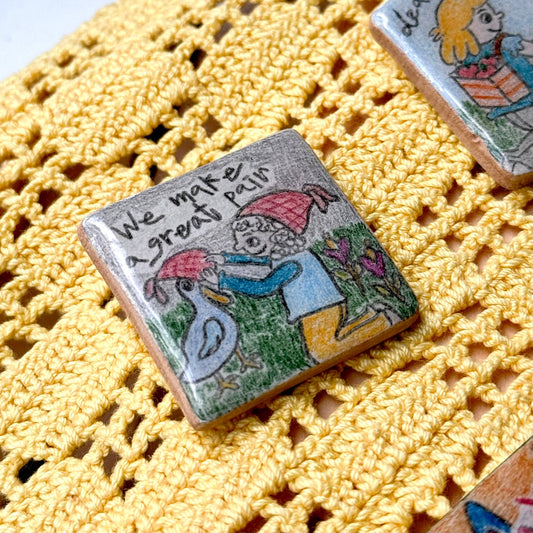Handmade Clay Pins: We make a great pair
