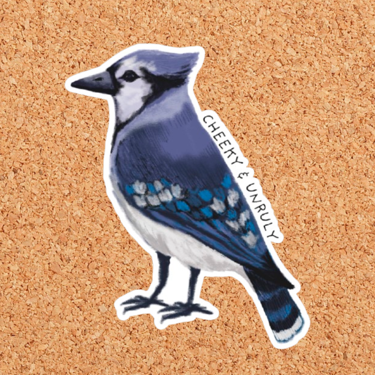 Cheeky & Unruly Blue Jay Vinyl Sticker : With Backer Card