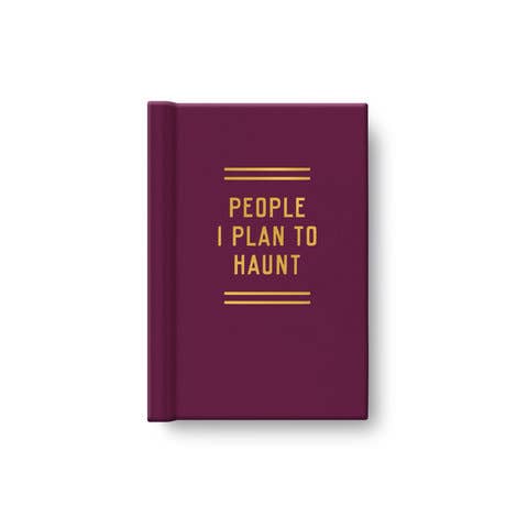 People I Plan To Haunt Tiny Diary