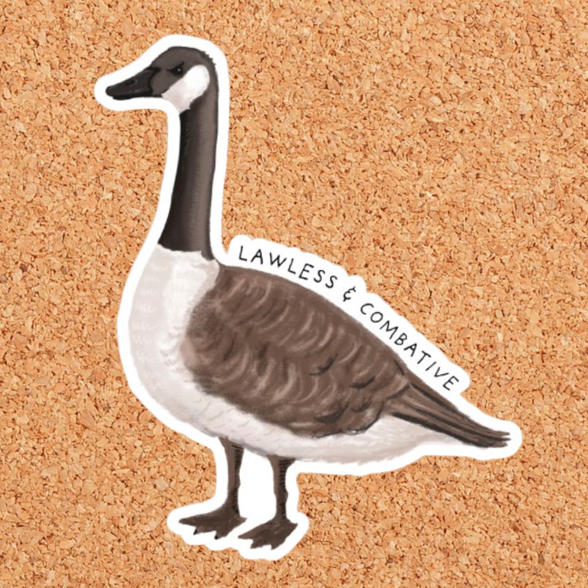 Lawless & Combative Canada Goose Vinyl Sticker: With Backer Card