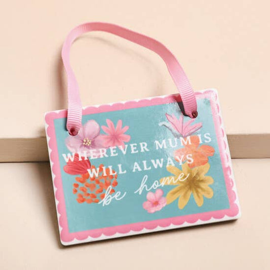 Mum Hanging Plaque