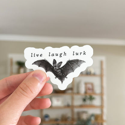 Live Laugh Lurk Vinyl Bat Sticker