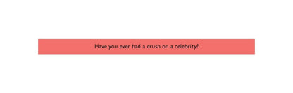 Have You Ever? Sexy Edition