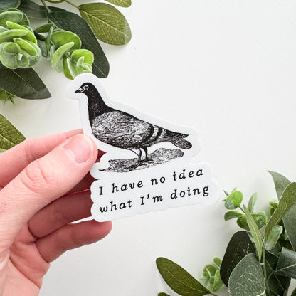 Pigeon No Idea What I'm Doing Vinyl Sticker