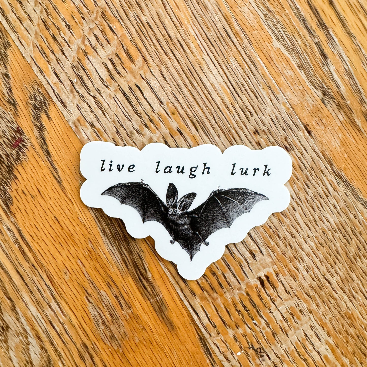 Live Laugh Lurk Vinyl Bat Sticker