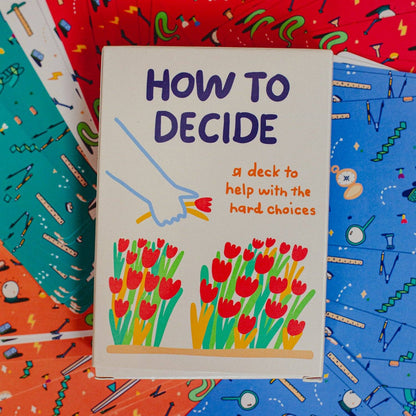 How To Decide Deck