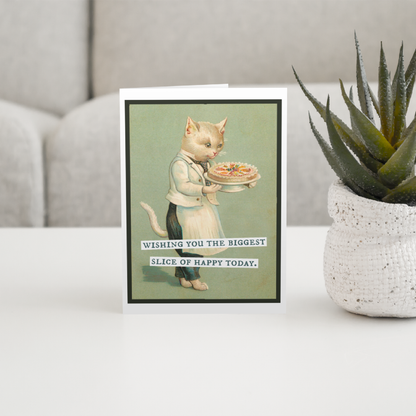 Greeting Card. Wishing You The Biggest Slice Of Happy Today.